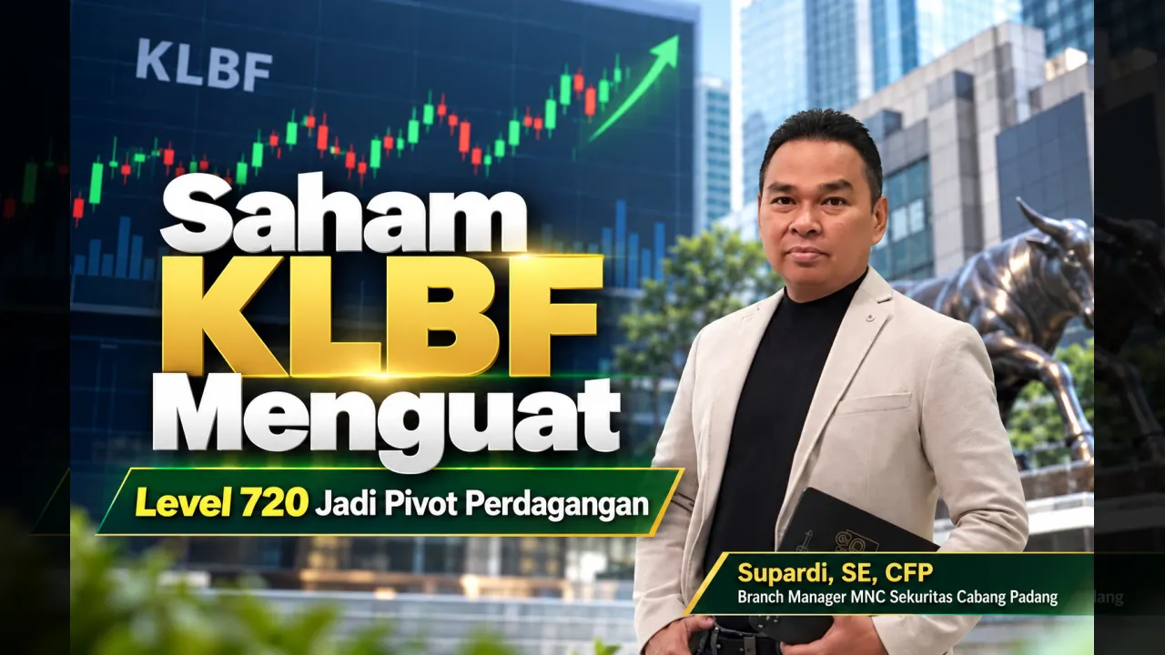 Saham KLBF Menguat, Level 720 Jadi Pivot Perdagangan